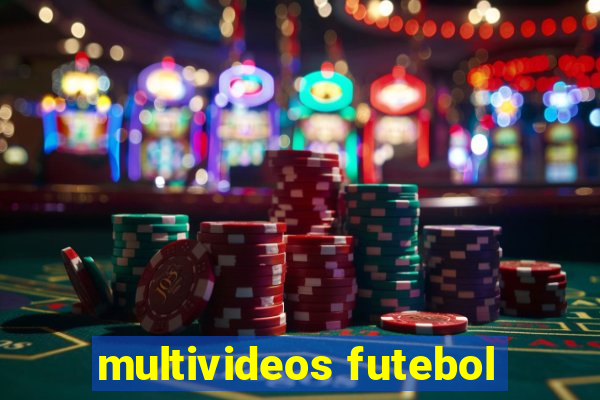 multivideos futebol